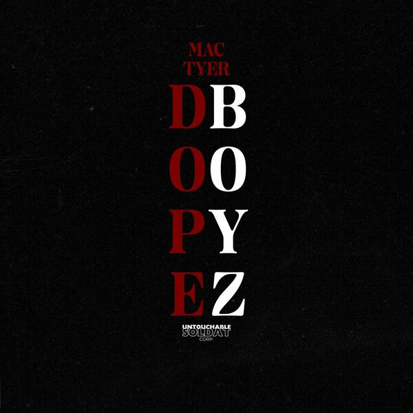Mac Tyer [Tandem]  - Dope Boyz