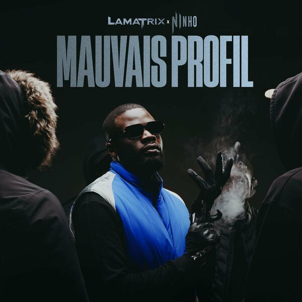 Lamatrix  ft Ninho  - MAUVAIS PROFIL