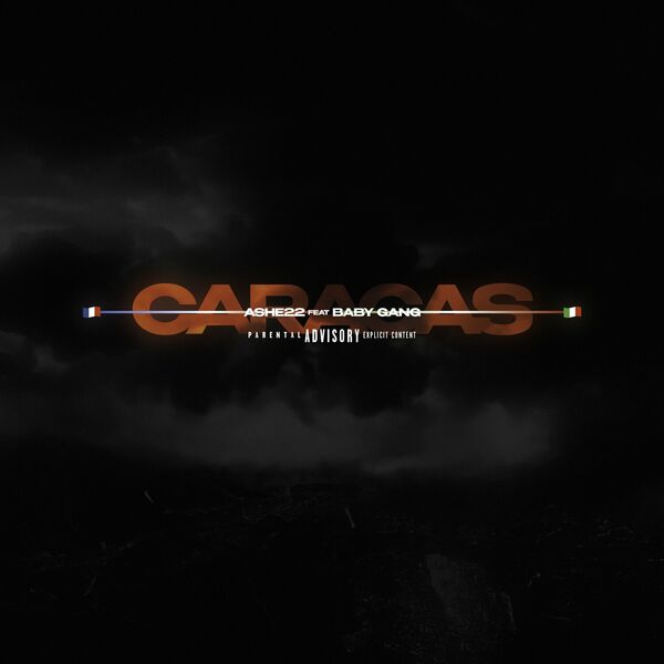 ASHE 22  ft Baby Gang  - CARACAS
