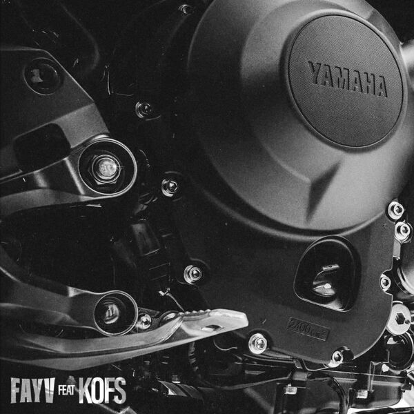 FAYV   ft Kofs  - YAMAHA