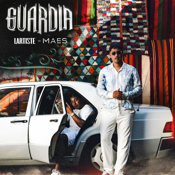 Lartiste  ft Maes  - Guardia