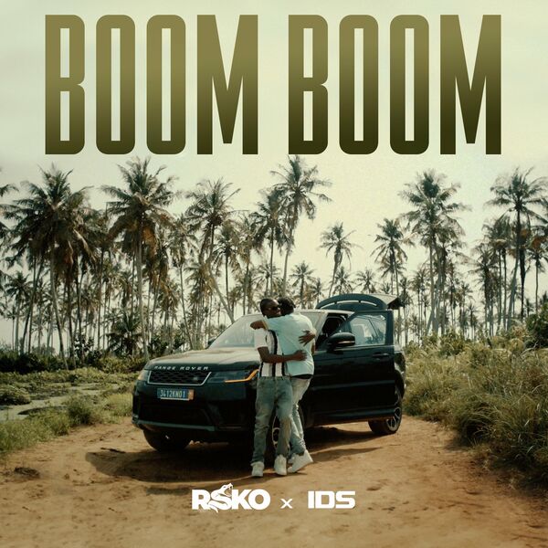 Rsko  ft iDS  - BOOM BOOM