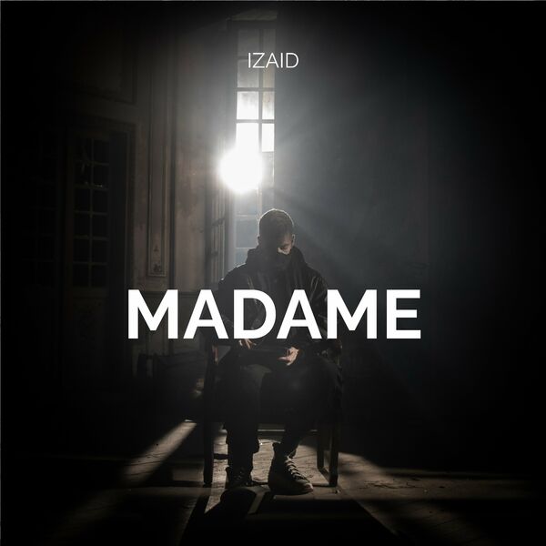 IZAID  - Madame