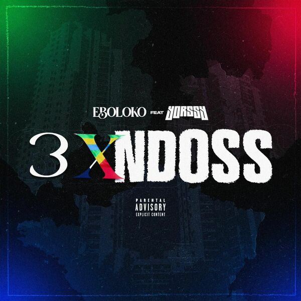 EBOLOKO - 3X NDOSS