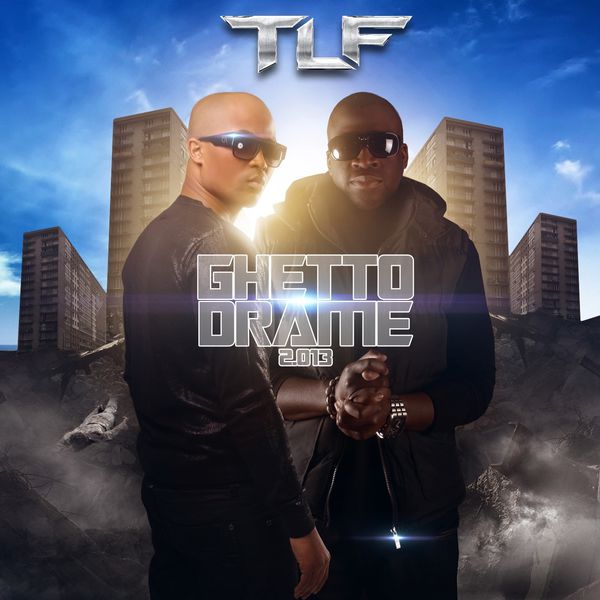 TLF  - Ghetto drame 2