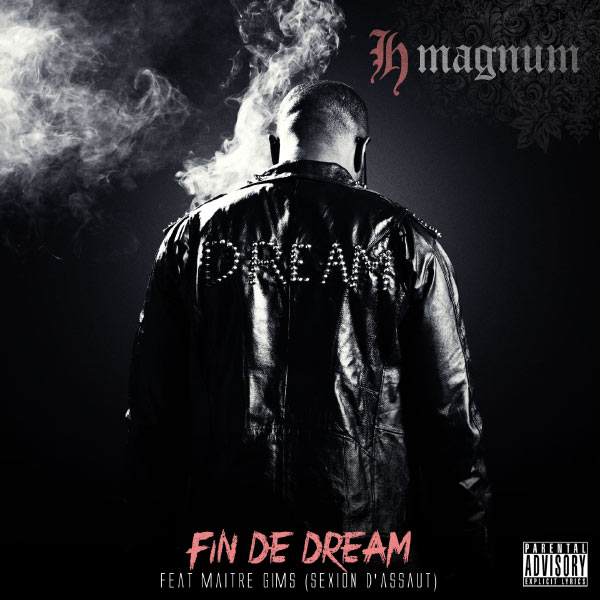H Magnum  ft Maitre Gims  - Fin De Dream