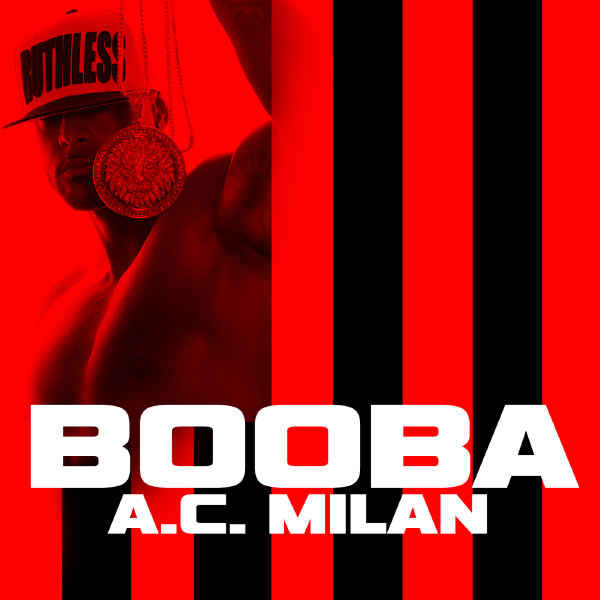 Booba  - AC Milan