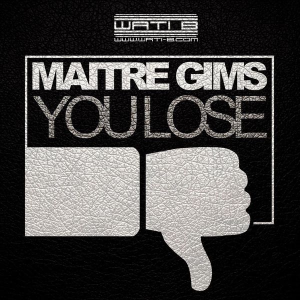 Maitre Gims  - You Lose