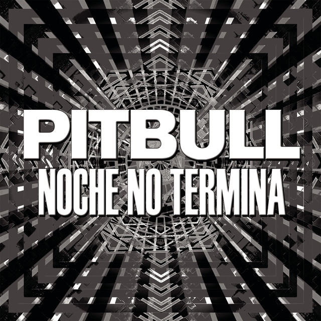 Pitbull  - Noche No Termina