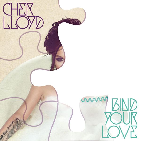 Cher Lloyd  - Bind Your Love