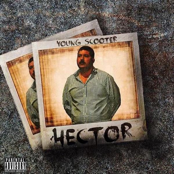 Young Scooter  - Hector