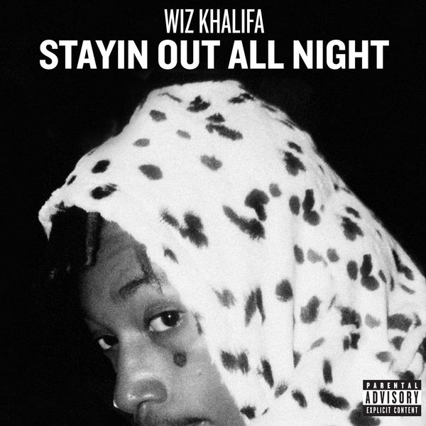 Wiz Khalifa  - Stayin Out All Night