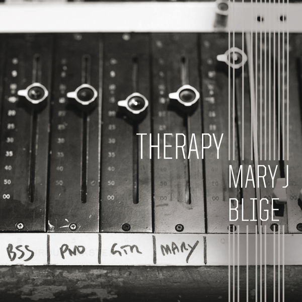 Mary J Blige  - Therapy