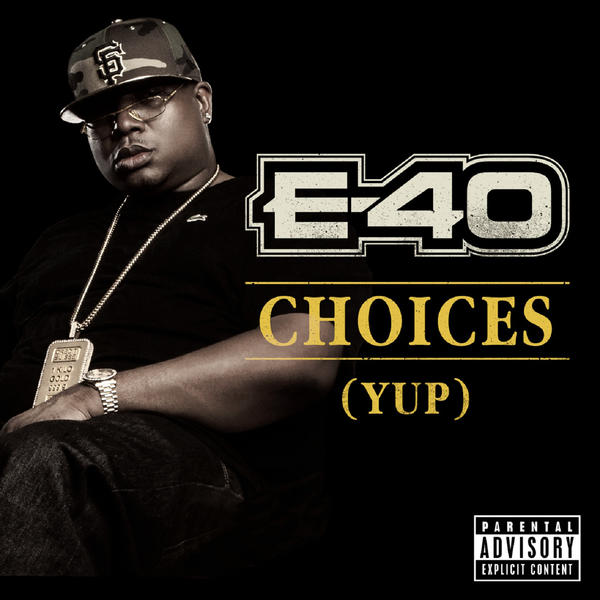 E-40  - Choices