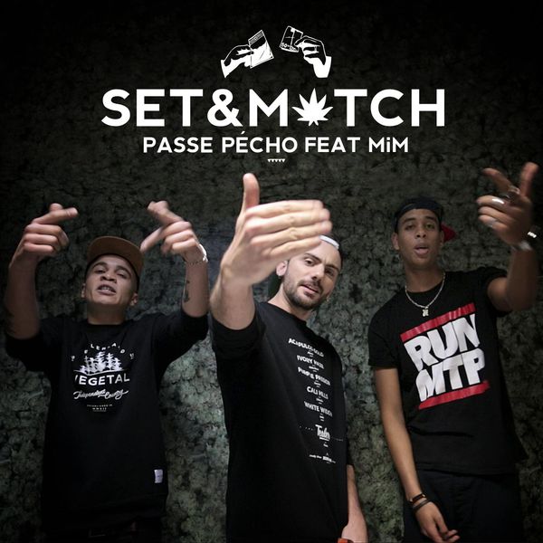 Set&Match  ft Mim  - Passe Pecho