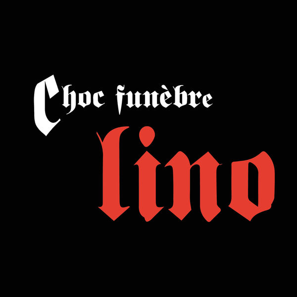 Lino [Arsenik]  - Choc Funebre