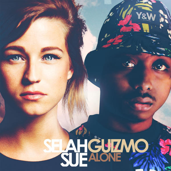 Selah Sue  ft Guizmo  - Alone (REMIX)