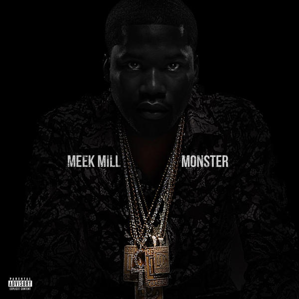 Meek Mill  - Monster
