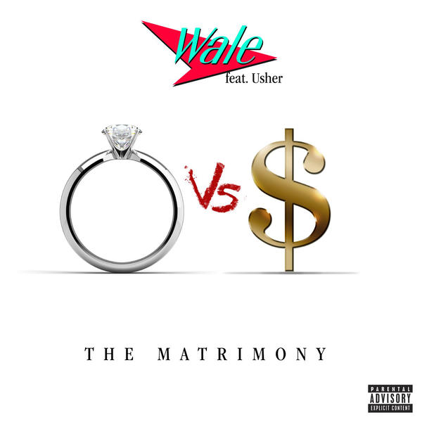 Wale  ft Usher  - The Matrimony