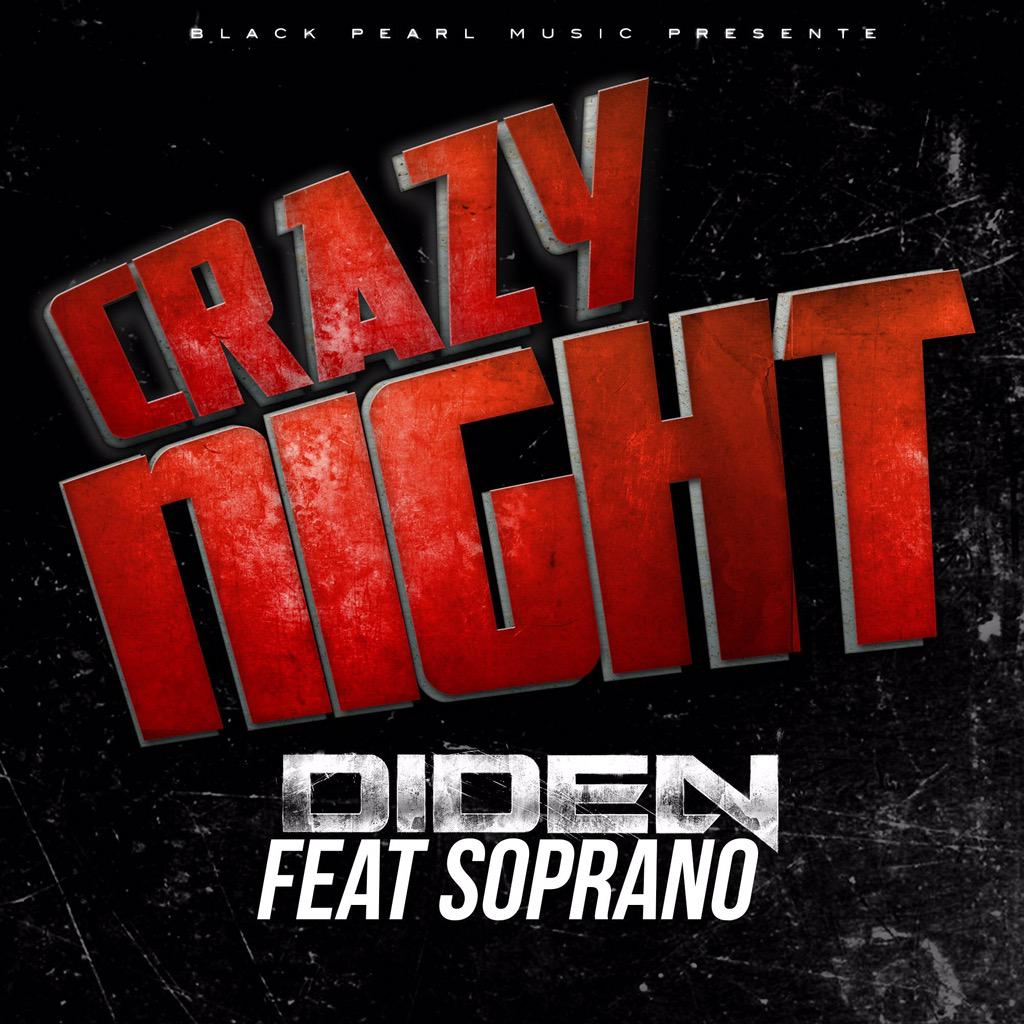 Diden  ft Soprano [Psy 4 Rime]  - Crazy Night