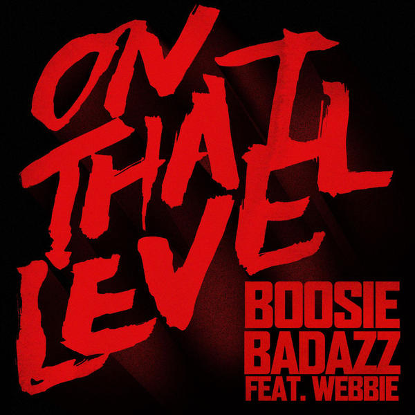 Boosie Badazz  ft Webbie  - On That Level