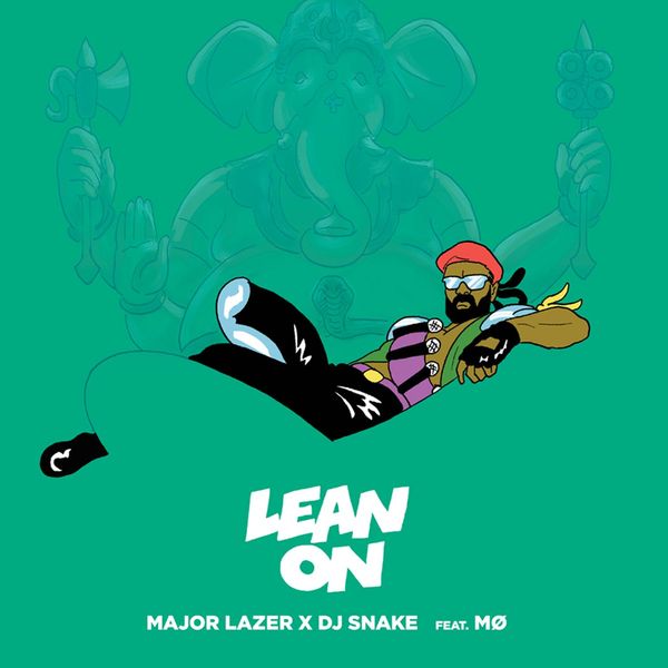 MO  ft DJ Snake  - Lean On
