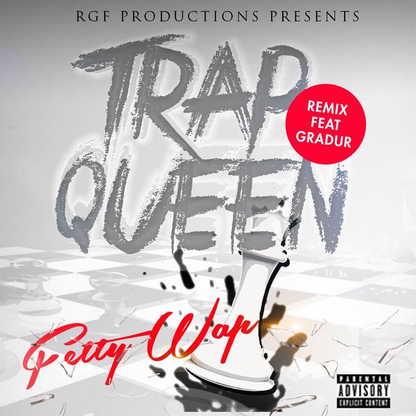 Fetty Wap  ft Gradur  - Trap Queen (REMIX)
