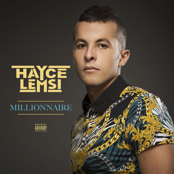 Hayce Lemsi  - Millionnaire