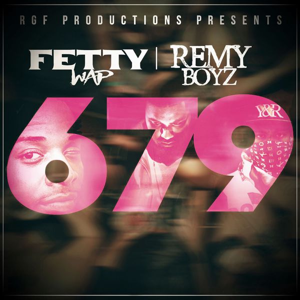 Fetty Wap  ft Remy Boyz  - 679