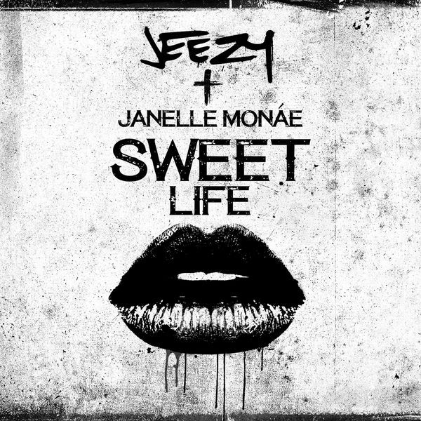 Jeezy  ft Janelle Monae  - Sweet Life