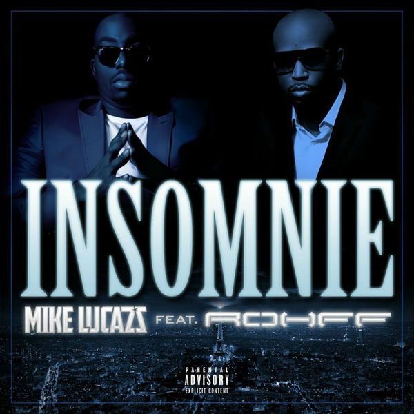 Mike Lucazz  ft Rohff  - Insomnie